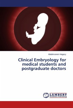 Clinical Embryology for medical students and postgraduate doctors