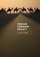 Indian Foreign Policy (eBook, ePUB) - Ogden, Chris