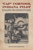 "Cap" Cornish, Indiana Pilot (eBook, ePUB)
