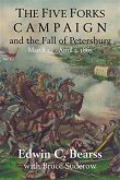 Five Forks Campaign and the Fall of Petersburg (eBook, ePUB)