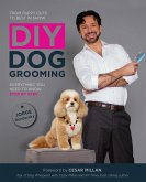 DIY Dog Grooming, From Puppy Cuts to Best in Show (eBook, ePUB)