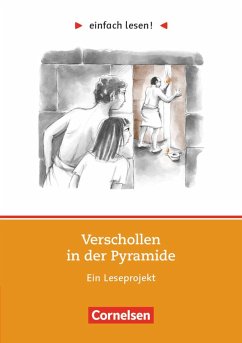 einfach lesen!. Niveau 1: Verschollen in der Pyramide - Dietermann, Sandra; Naumann, Rosa