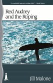 Red Audrey and the Roping (eBook, ePUB) Red Audrey and the Roping (eBook, ePUB)