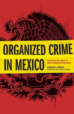 Organized Crime in Mexico (eBook, ePUB) - Cameron H. Holmes, Holmes