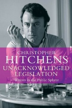 Unacknowledged Legislation - Hitchens, Christopher