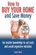 How To Buy Your Home and Save Money... - Bild 1