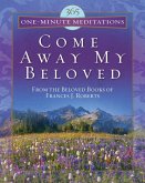 365 One-Minute Meditations from Come Away My Beloved (eBook, ePUB)