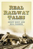 Real Railway Tales (eBook, ePUB)