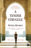 A Tender Struggle (eBook, ePUB)