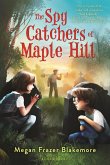 The Spy Catchers of Maple Hill (eBook, ePUB)