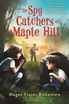 The Spy Catchers of Maple Hill (eBook, ePUB) - Blakemore, Megan Frazer