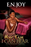 More Than I Can Bear (eBook, ePUB) More Than I Can Bear (eBook, ePUB)