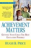 Achievement Matters: Getting Your Child The Best Education Possible (eBook, ePUB)