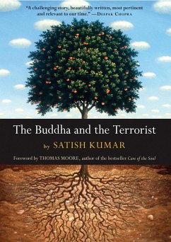 The Buddha and the Terrorist (eBook, ePUB) - Kumar, Satish