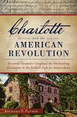 Charlotte and the American Revolution (eBook, ePUB)