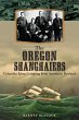 Oregon Shanghaiers: Columbia River... - Bild 1