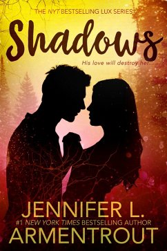 Shadows (eBook, ePUB) - Armentrout, Jennifer L.