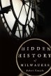 Hidden History of Milwaukee (eBook,... - Bild 1