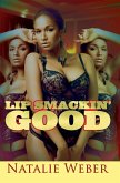Lip Smackin' Good (eBook, ePUB) Lip Smackin' Good (eBook, ePUB)
