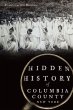 Hidden History of Columbia County, New... - Bild 1