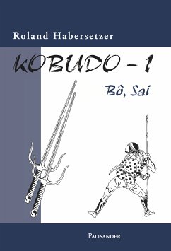 Kobudo 1 (eBook, ePUB) - Habersetzer, Roland