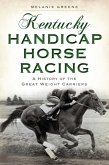 Kentucky Handicap Horse Racing (eBook, ePUB)
