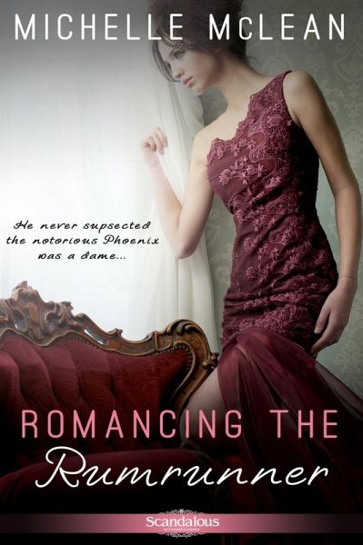 Romancing the Rumrunner (eBook, ePUB) Romancing the Rumrunner (eBook, ePUB)