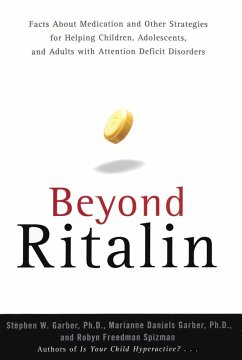 Beyond Ritalin:Facts About Medication and Strategies for Helping Children, (eBook, ePUB) - Spizman, Robyn Freedman