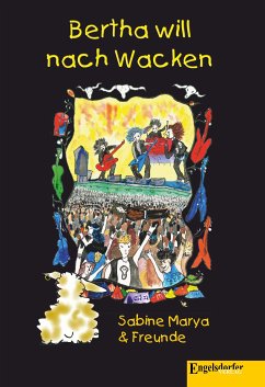 Bertha will nach Wacken (eBook, ePUB) - Marya, Sabine