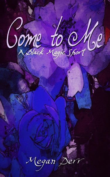 Come to Me (eBook, ePUB) Come to Me (eBook, ePUB)