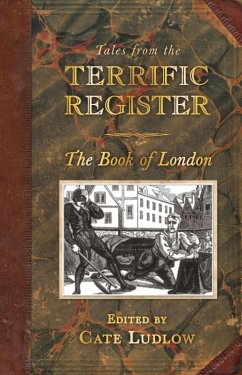 Tales from The Terrific Register: The Book of London (eBook, ePUB)