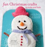 Fun Christmas Crafts to Make and Bake (eBook, ePUB)