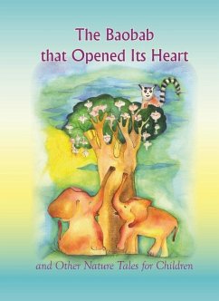 Cover Baobab that Opened Its Heart and Other Nature Tales for Children (eBook, PDF)