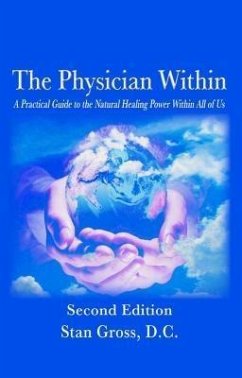 Cover The Physician Within - A Practical Guide to the Natural Healing Power Within All of Us (eBook, ePUB)