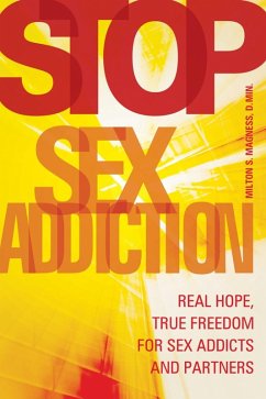 Stop Sex Addiction (eBook, ePUB) - Magness, Milton S