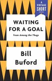 Waiting for a Goal (eBook, ePUB)