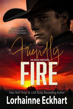 Friendly Fire (eBook, ePUB) - Eckhart, Lorhainne