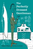 The Perfectly Dressed Gentleman (eBook, ePUB)