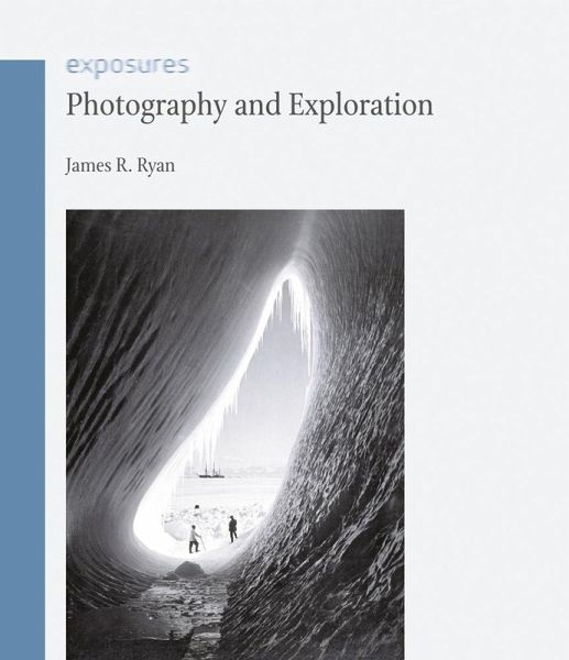 Photography and Exploration (eBook, ePUB) Photography and Exploration (eBook, ePUB)