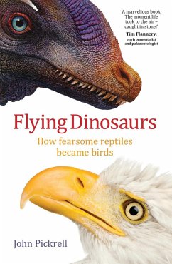 Flying Dinosaurs (eBook, ePUB) - Pickrell, John