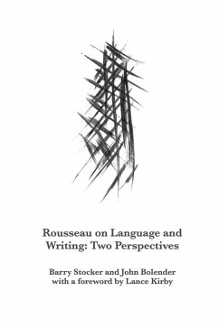 Rousseau on Language and Writing (eBook, PDF) - Stocker, Barry