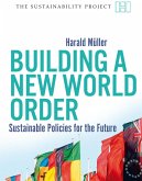 Building a New World Order (eBook, ePUB) Building a New World Order (eBook, ePUB)
