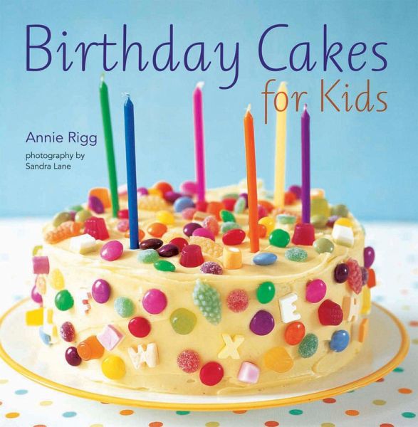 Birthday Cakes for Kids (eBook, ePUB)
