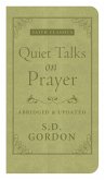Quiet Talks on Prayer (eBook, ePUB)
