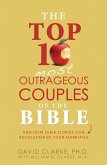Top 10 Most Outrageous Couples of the Bible (eBook, ePUB)
