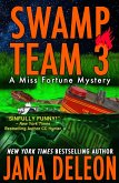 Swamp Team 3 (Miss Fortune Series, #4) (eBook, ePUB)