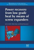 Power Recovery from Low Grade Heat by Means of Screw Expanders (eBook, ePUB)