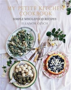 My Petite Kitchen Cookbook (eBook, ePUB) - Ozich, Eleanor