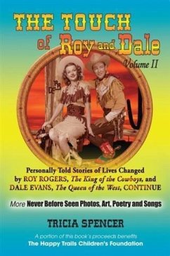 Touch of Roy and Dale, Volume II (eBook, ePUB) - Spencer, Tricia