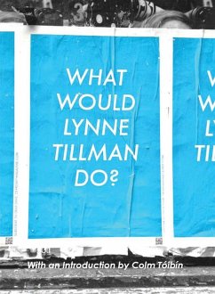 What Would Lynne Tillman Do? (eBook, ePUB) - Tillman, Lynne